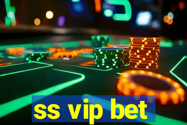 ss vip bet